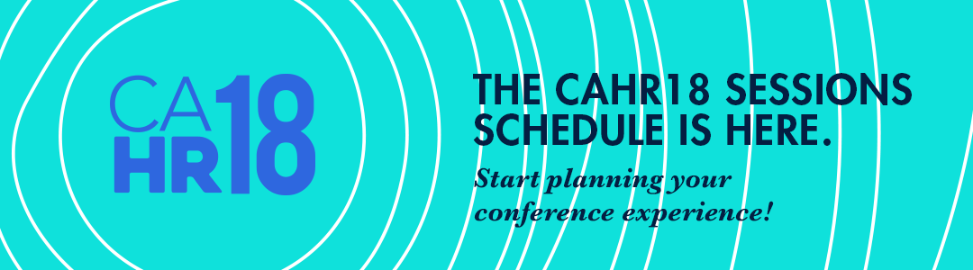The CAHR18 Sessions Schedule Preview is Here