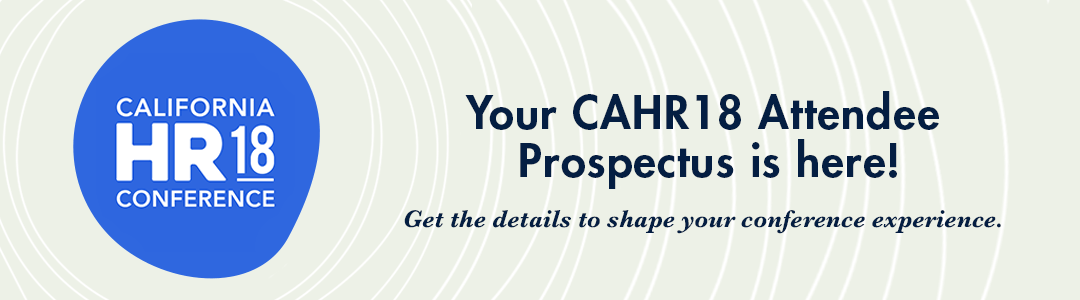 See the 2018 California HR Conference Attendee Prospectus