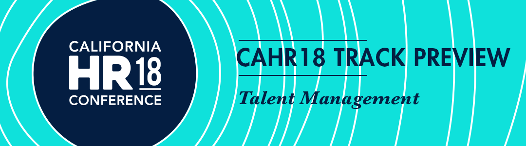 CAHR18 Track Preview: Talent Management