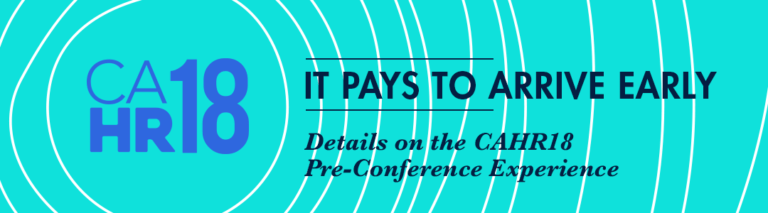 CAHR18 Pre-Conference Extravaganza