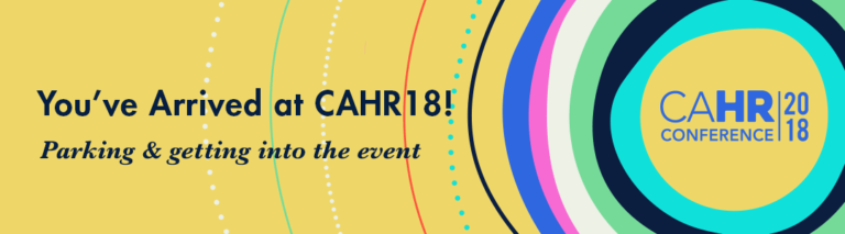 Parking & Beginning Your Journey at CAHR18