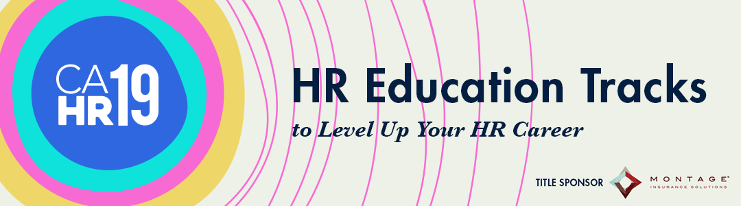 HR Education Tracks to Level Up at CAHR19
