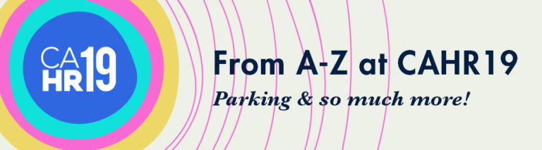 Parking Details & More – From A to Z at CAHR19