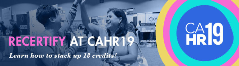 Maximize Your PDCs and Recertification Credits at CAHR19